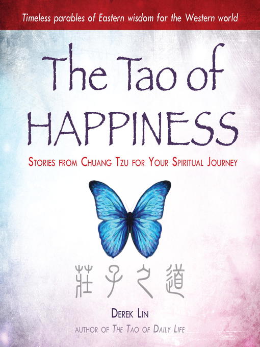 Title details for The Tao of Happiness by Derek Lin - Available